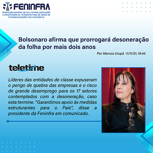 Bolsonaro afirma que prorrogará desoneração da folha por mais dois anos | TELETIME News